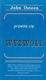Najlepsza cena PRAWDA CIĘ WYZWOLI(John Osteen)