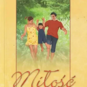 Oferta czasowa MIŁOŚĆ – SEKRET DOBREGO ŻYCIA (Dariusz Mach)