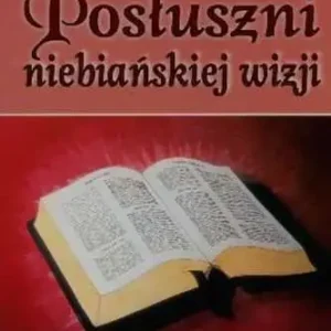POSŁUSZNI NIEBIAŃSKIEJ WIZJI(Sam Doherty) Okazja
