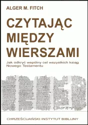 CZYTAJĄC MIĘDZY WIERSZAMI(Alger M. Fitch) Promocja