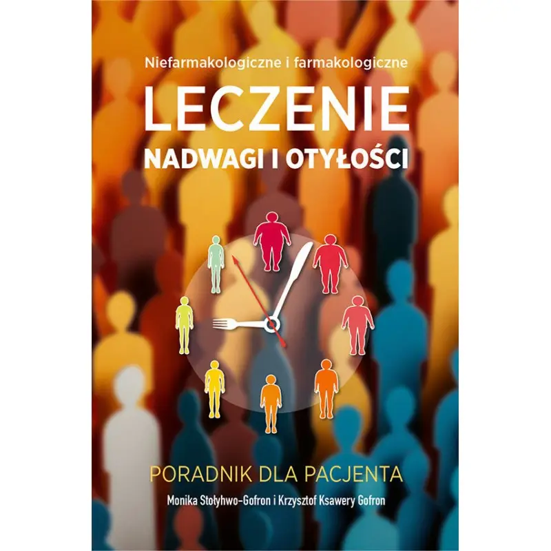 Darmowy zwrot Niefarmakologiczne i farmakologiczne leczenie nadwagi i otyłości (ebook)