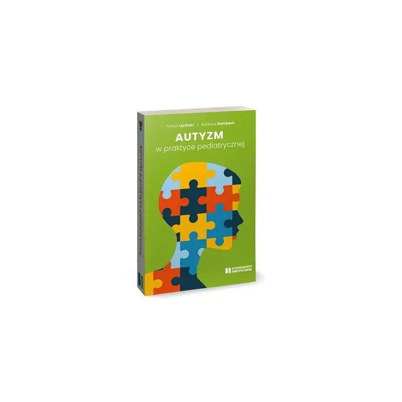 Autyzm w praktyce pediatrycznej Dostępne od ręki