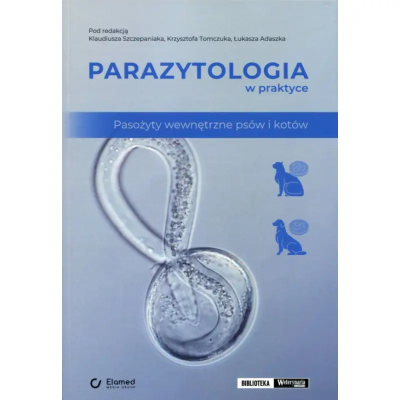 Oferta czasowa Parazytologia w praktyce. Pasożyty wewnętrzne psów i kotów.