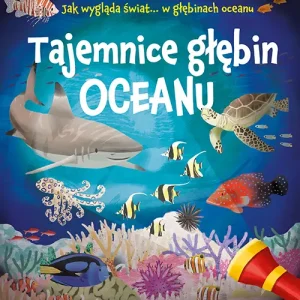 Tajemnice głębin oceanu. Podmorska wyprawa z latarką w ręku – dla odważnych nurków Zamów teraz