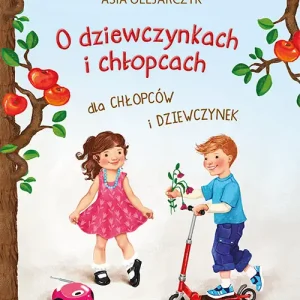 O dziewczynkach i chłopcach dla chłopców i dziewczynek Szybka wysyłka