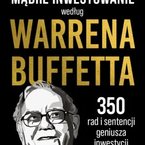 Zamów teraz Mądre inwestowanie według Warrena Buffetta