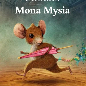 Mona Mysia. Tom 1 Tylko do końca tygodnia