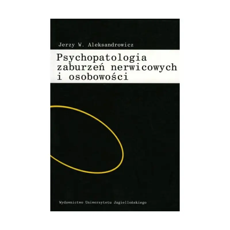 Bezpieczna płatność Psychopatologia zaburzeń nerwicowych i osobowości