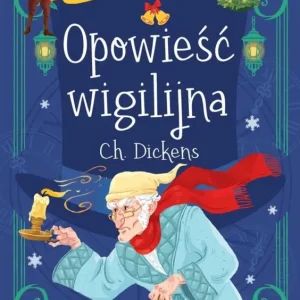Opowieść wigilijna. Klasyka młodego czytelnika Hit sprzedaży