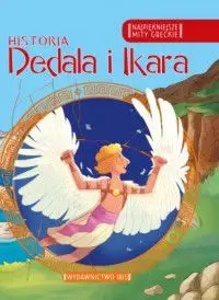 Zamów dziś Najpiękniejsze mity greckie. Historia Dedala i Ikara