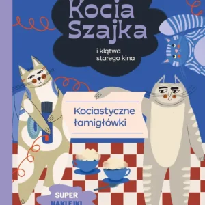 Łatwy zwrot Kocia Szajka i klątwa starego kina. Kociastyczne łamigłówki