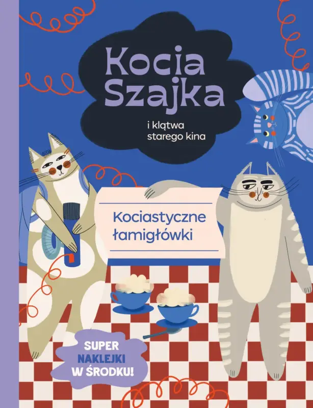 Łatwy zwrot Kocia Szajka i klątwa starego kina. Kociastyczne łamigłówki