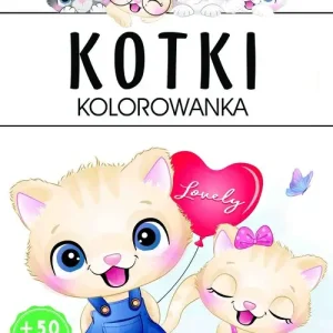 Nie przegap Kotki kolorowanka