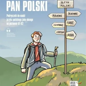 Pan Polski. Podręcznik do nauki języka polskiego jako obcego na poziomie A1-A2 Cena promocyjna