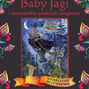 Rabat Księga czarów Baby Jagi i słowiańskie praktyki magiczne