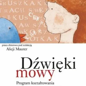 Do wyczerpania zapasów Dźwięki mowy. Program kształtowania świadomości fonologicznej dla dzieci przedszkolnych i szkolnych