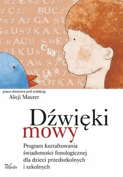 Do wyczerpania zapasów Dźwięki mowy. Program kształtowania świadomości fonologicznej dla dzieci przedszkolnych i szkolnych