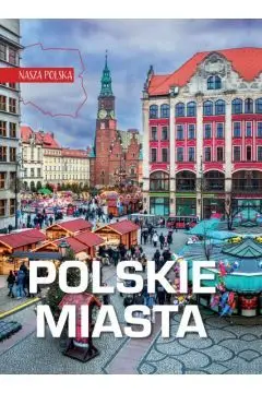 Tani Polskie miasta. Nasza Polska