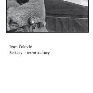 Bałkany - terror kultury Oferta czasowa
