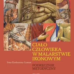 Bezpieczna płatność Ciało człowieka w malarstwie ikonowym. Podręcznik metodyczny