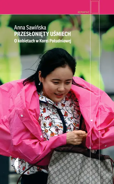 Wysoka jakość Przesłonięty uśmiech. O kobietach w Korei Południowej