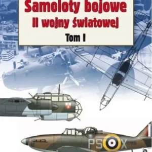 Samoloty bojowe II wojny światowej. Tom 1 Wyprzedaż
