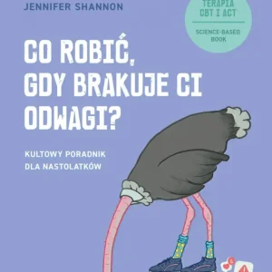 Co robić, gdy brakuje ci odwagi? Kultowy poradnik dla nastolatków Taniej