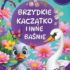 Rabat Brzydkie kaczątko i inne baśnie (DUŻE LITERY). Klasyka dla smyka