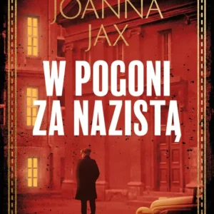 Najlepsza cena W pogoni za nazistą