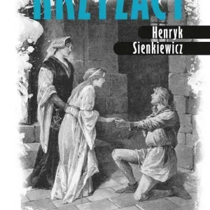 Ilustrowana klasyka. Krzyżacy Cena promocyjna