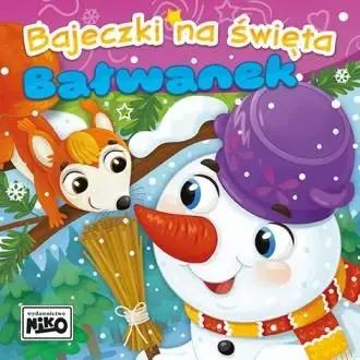 Bałwanek. Bajeczki na święta Łatwy zwrot