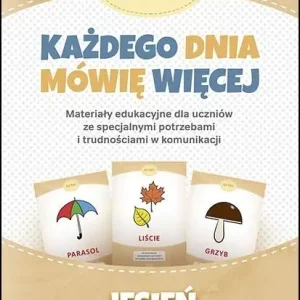 Każdego dnia mówię więcej. Jesień Ograniczona ilość