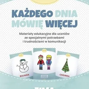 Bezpieczna płatność Każdego dnia mówię więcej. Zima