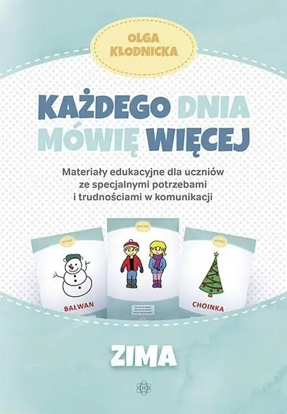 Bezpieczna płatność Każdego dnia mówię więcej. Zima