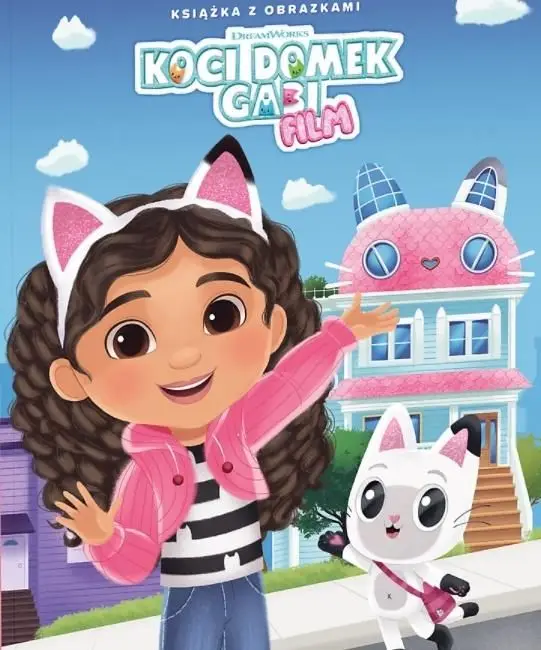 Koci Domek Gabi Film. Książka z obrazkami Ostatnia szansa