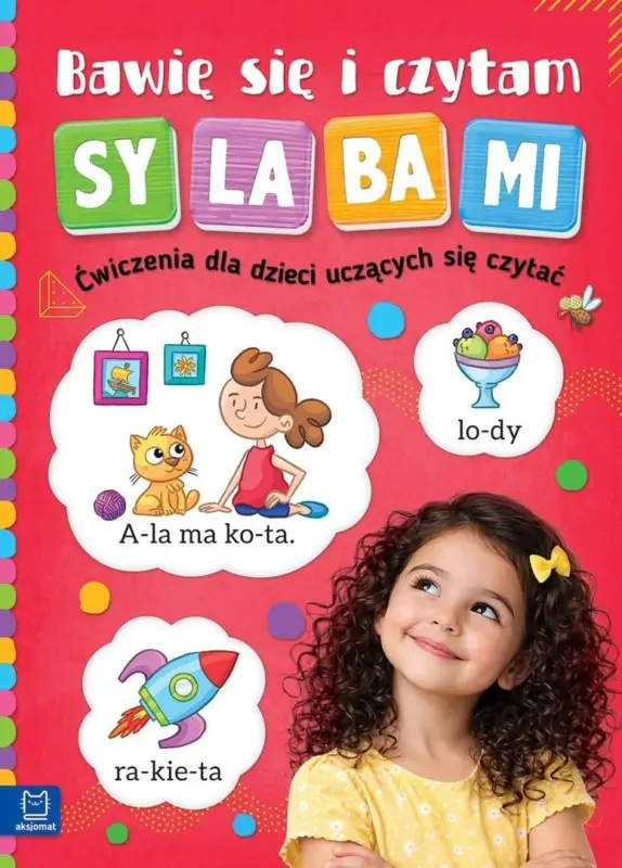 Bawię się i czytam sylabami. Ćwiczenia dla dzieci uczących się czytać. Wydanie III Cena promocyjna