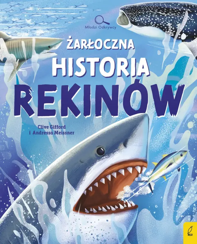 Wyjątkowa oferta Młodzi Odkrywcy. Żarłoczna historia rekinów