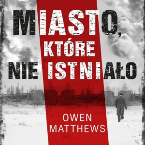 Łatwy zwrot Miasto, które nie istniało