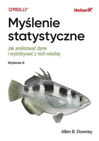 Cena promocyjna Myślenie statystyczne. Jak analizować dane i wydobywać z nich wiedzę