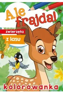 Malowanka A4 Ale frajdaWykoloruj zwierzęta z lasu SKRZAT 159215 SK Nie przegap