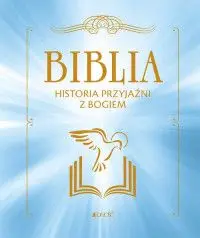 Biblia. Historia przyjaźni z Bogiem Bezpieczna płatność