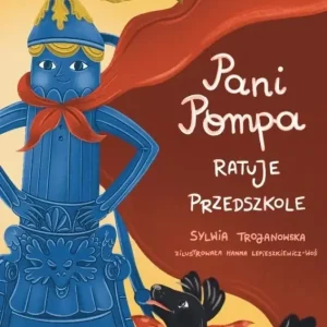 Rabat Pani Pompa ratuje przedszkole