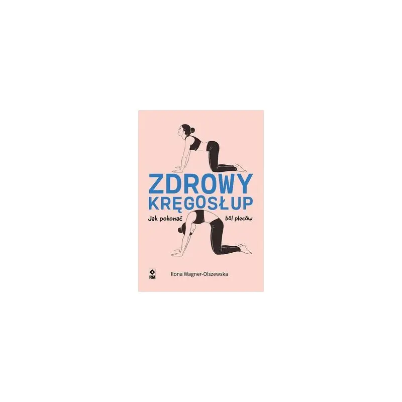 Promocja Zdrowy kręgosłup. Jak pokonać ból pleców.
