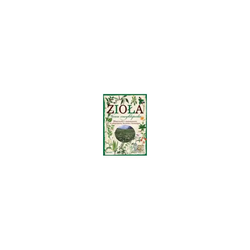 Super okazja Zioła - nowa encyklopedia