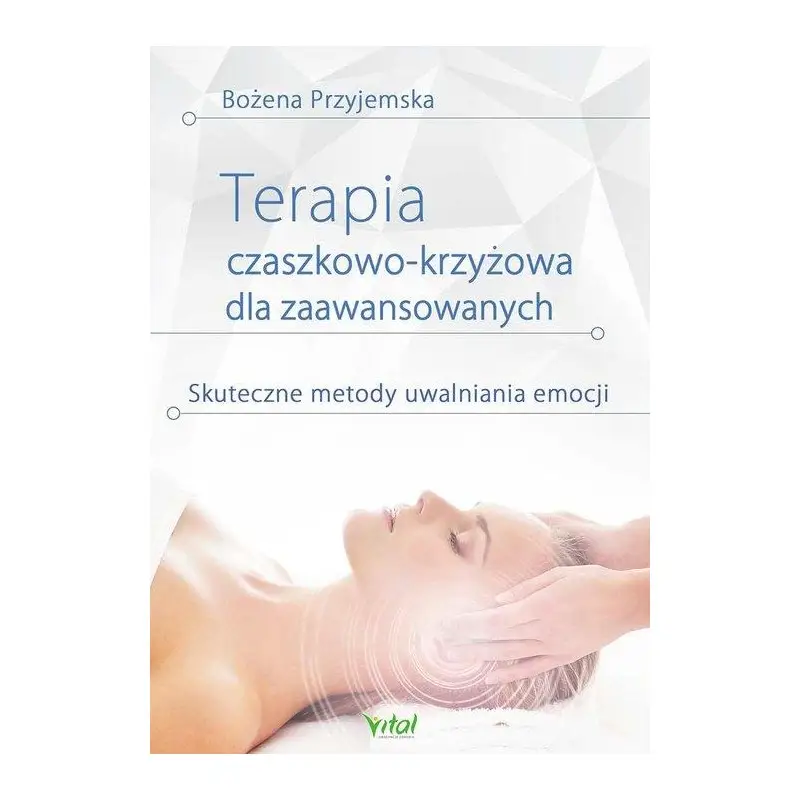 Terapia czaszkowo-krzyżowa dla zaawansowanych Szybka dostawa