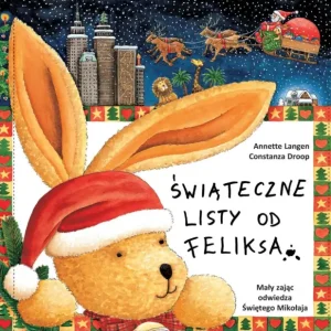Nowy Świąteczne listy od Feliksa. Tom 4