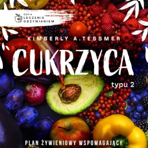 Hit sprzedaży Leczenie odżywianiem. Cukrzyca typu 2