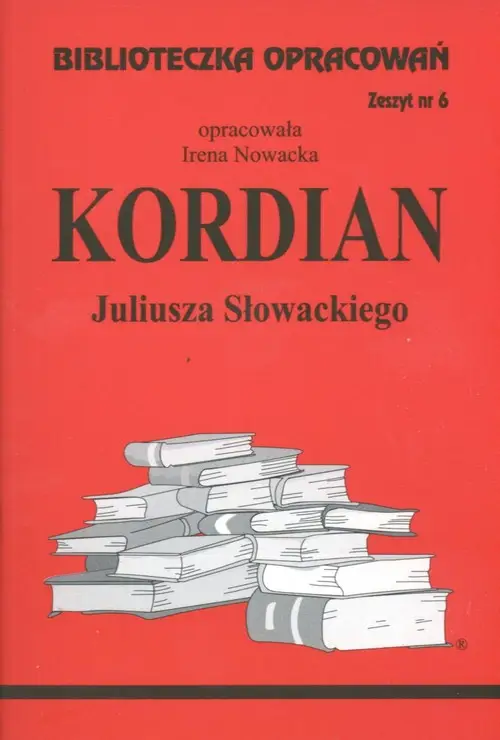 Kordian. Biblioteczka opracowań. Zeszyt nr 6 Okazja