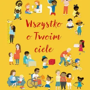 Wszystko o Twoim ciele Wysoka jakość