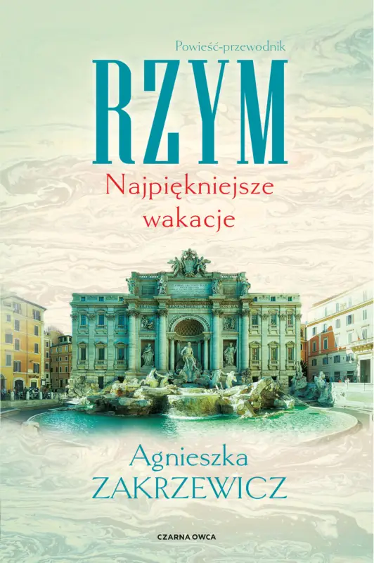 Ograniczona ilość Rzym. Najpiękniejsze wakacje